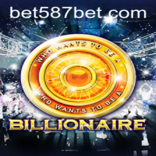 Explorando o Mundo do Jogo Billionaire e sua Conexão com 587bet.com